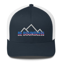 Load image into Gallery viewer, Be Boundless Trucker Cap