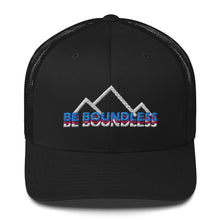 Load image into Gallery viewer, Be Boundless Trucker Cap
